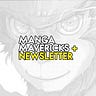 Manga Mavericks Plus Newsletter