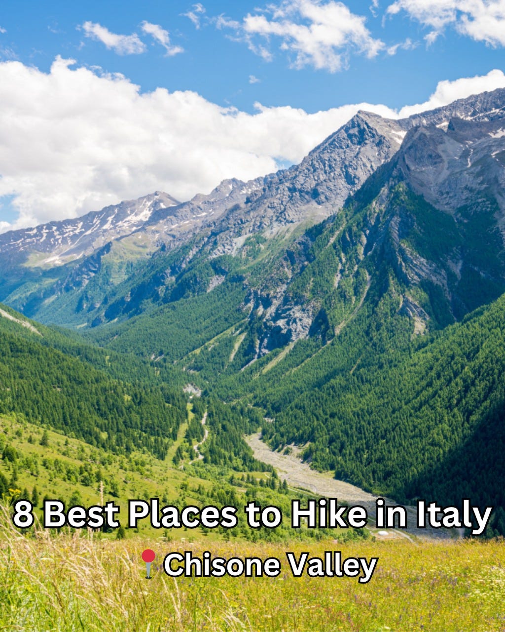 May be an image of mountain and text that says '8 Best Places to Hike in Italy Chisone Valley'