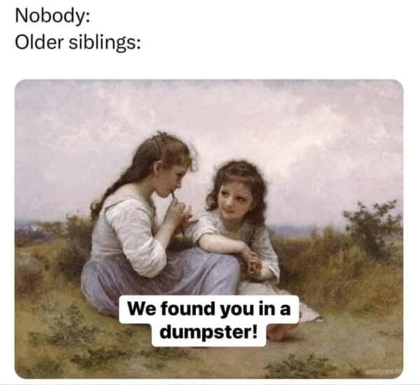 Sister Memes: 29 Gems About Sisterly "Love"