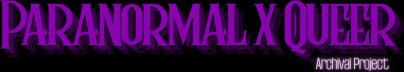 paranormal x queer
