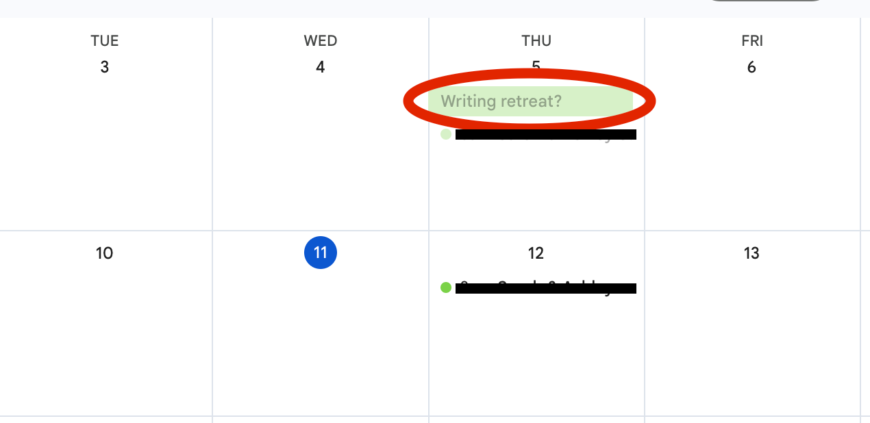A screenshot of a google calendar with the event "Writing retreat" highlighted.