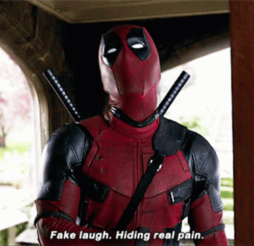 Deadpool Fake Laugh GIF - Deadpool Fake Laugh Hiding Real Pain - Discover &  Share GIFs