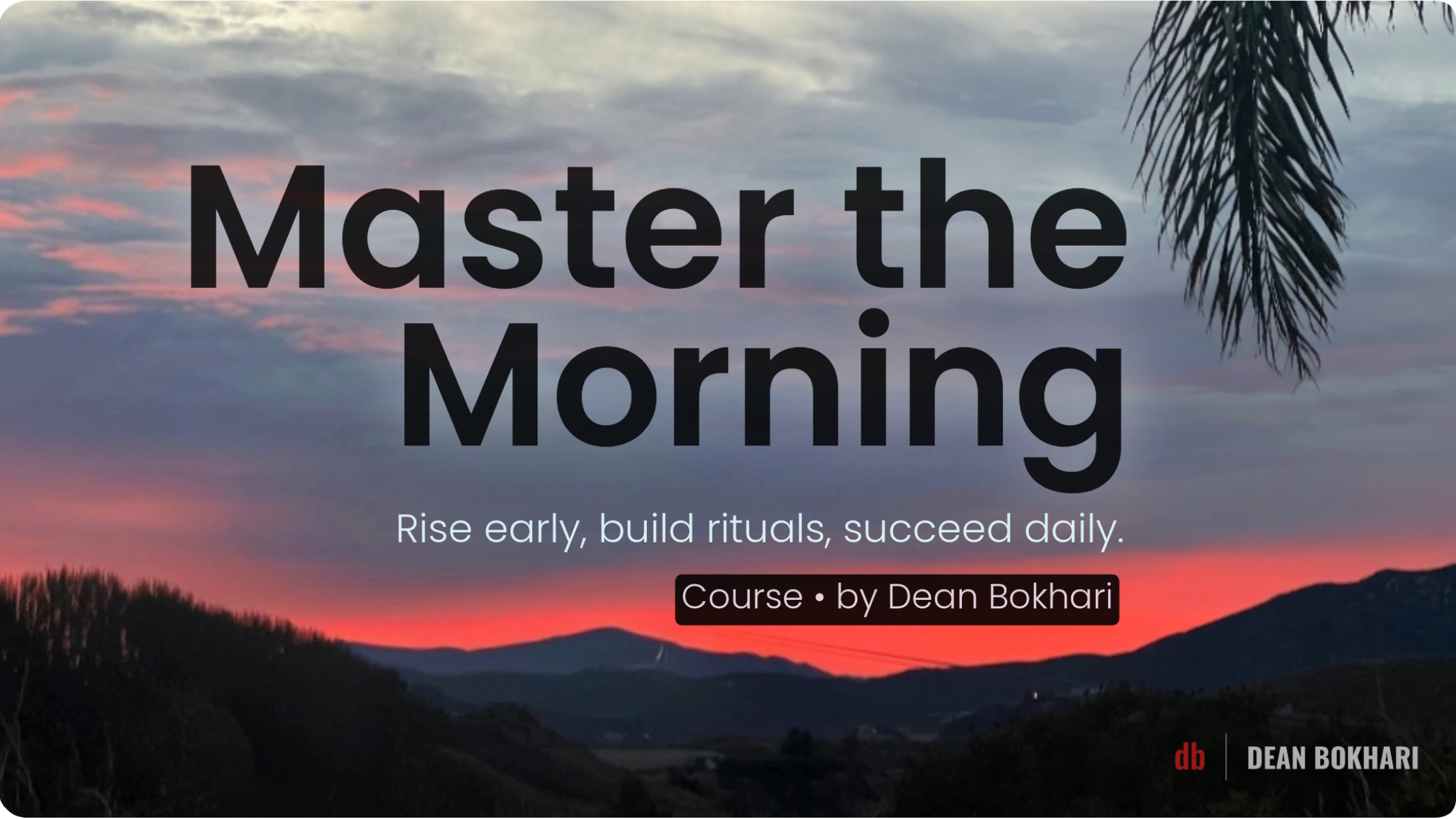 Morning-Routine-Course-Master-the-Morning-with-Dean-Bokhari