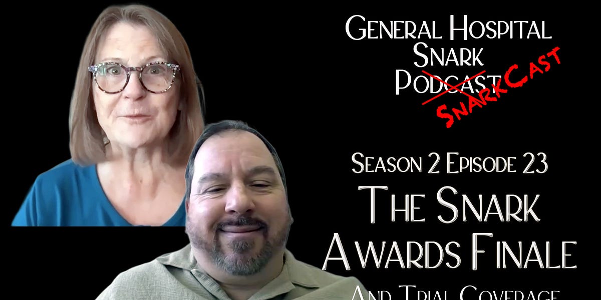 The Snark Awards Grand Finale - General Hospital Snark