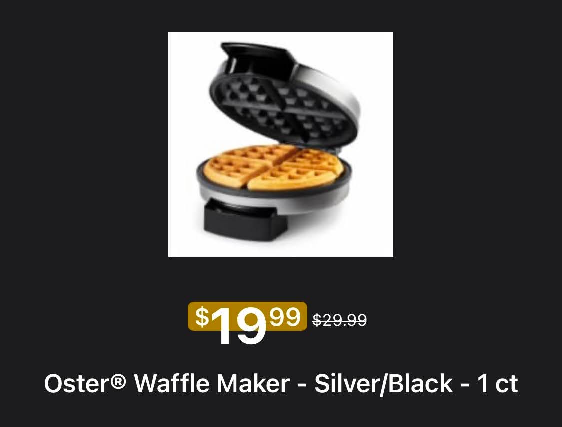 a screenshot from the Kroger app showing a Oster Waffle Maker has been reduced in price from $29.99 to $19.99