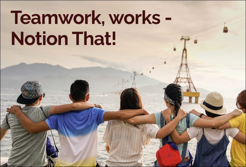 Teamwork, works - Notion That! 