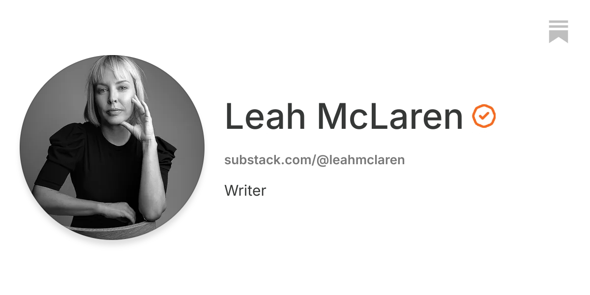 Leah McLaren | Substack