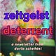 Zeitgeist Deterrent