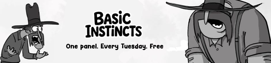 Basic Instincts