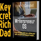 [Writerpreneur OS] Lesson 0404: The Key Author Wealth Secret from Rich Dad, Poor Dad
