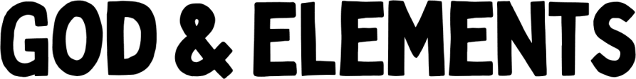 GOD & ELEMENTS