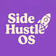 The Side Hustle OS
