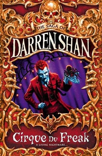 Cirque Du Freak by Darren Shan | Waterstones