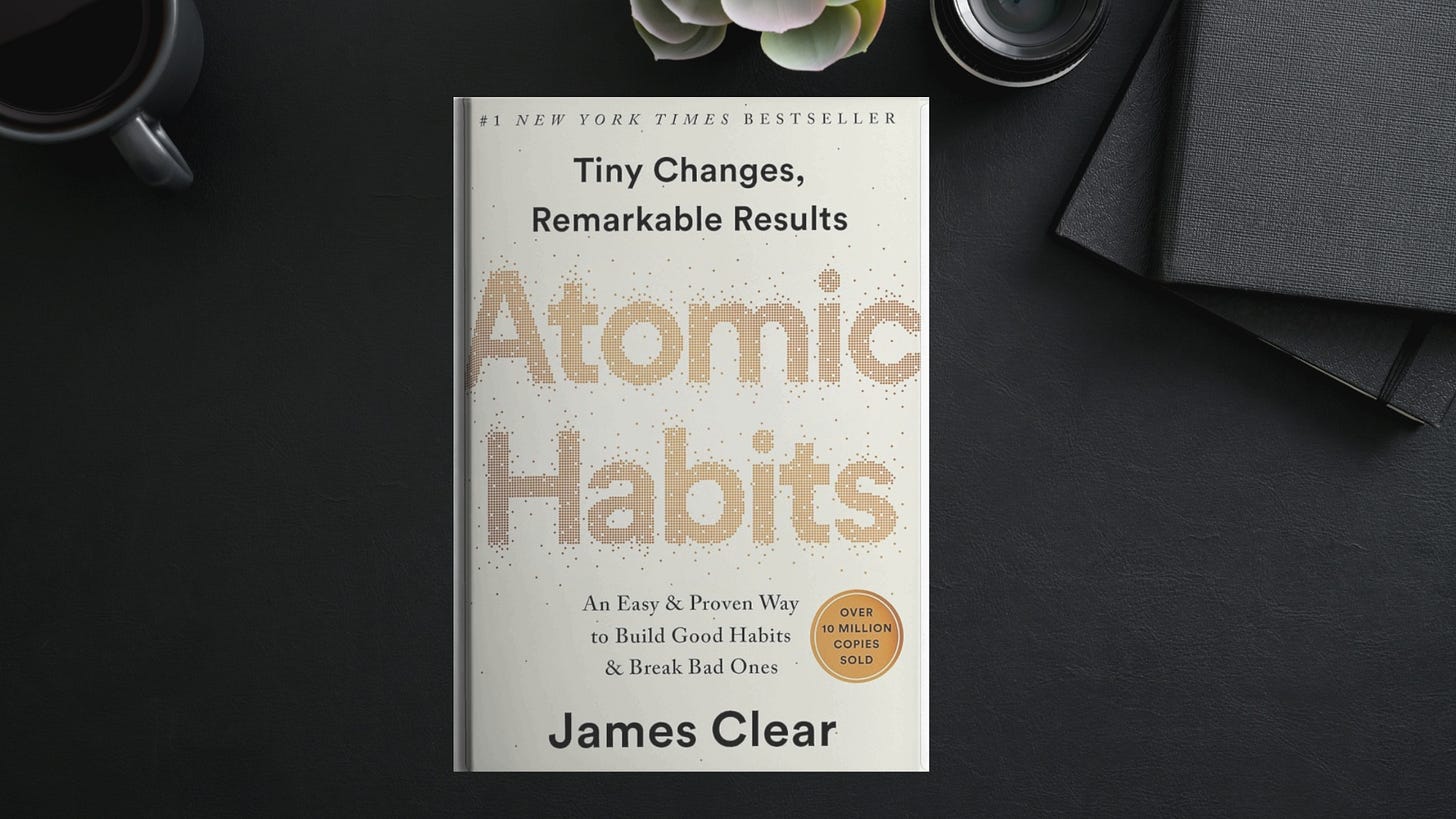 Atomic Habits by james clear