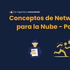 El gran ausente en tus arquitecturas cloud (y por qué debería importarte)