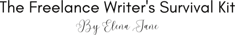 The Freelance Writer's Survival Kit