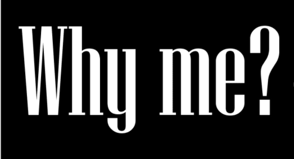The Big C: Why me? Why you? Why not? Existential questions in Prostate Cancer-land