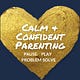 Calm & Confident Parenting