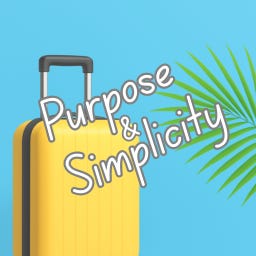 Purpose & Simplicity