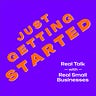 Just Getting Started