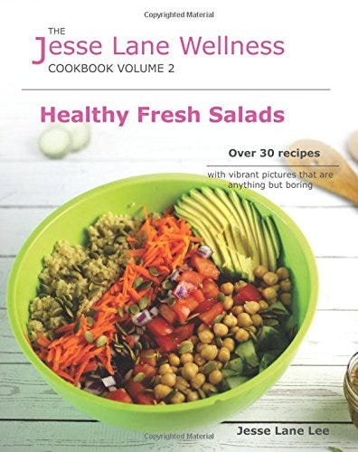 book cover of Jesse Lane Wellness Healthy Fresh Salads book cover of Jesse Lane Wellness Healthy Fresh Salads