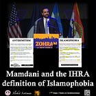 Mamdani and the IHRA Definition of Islamophobia