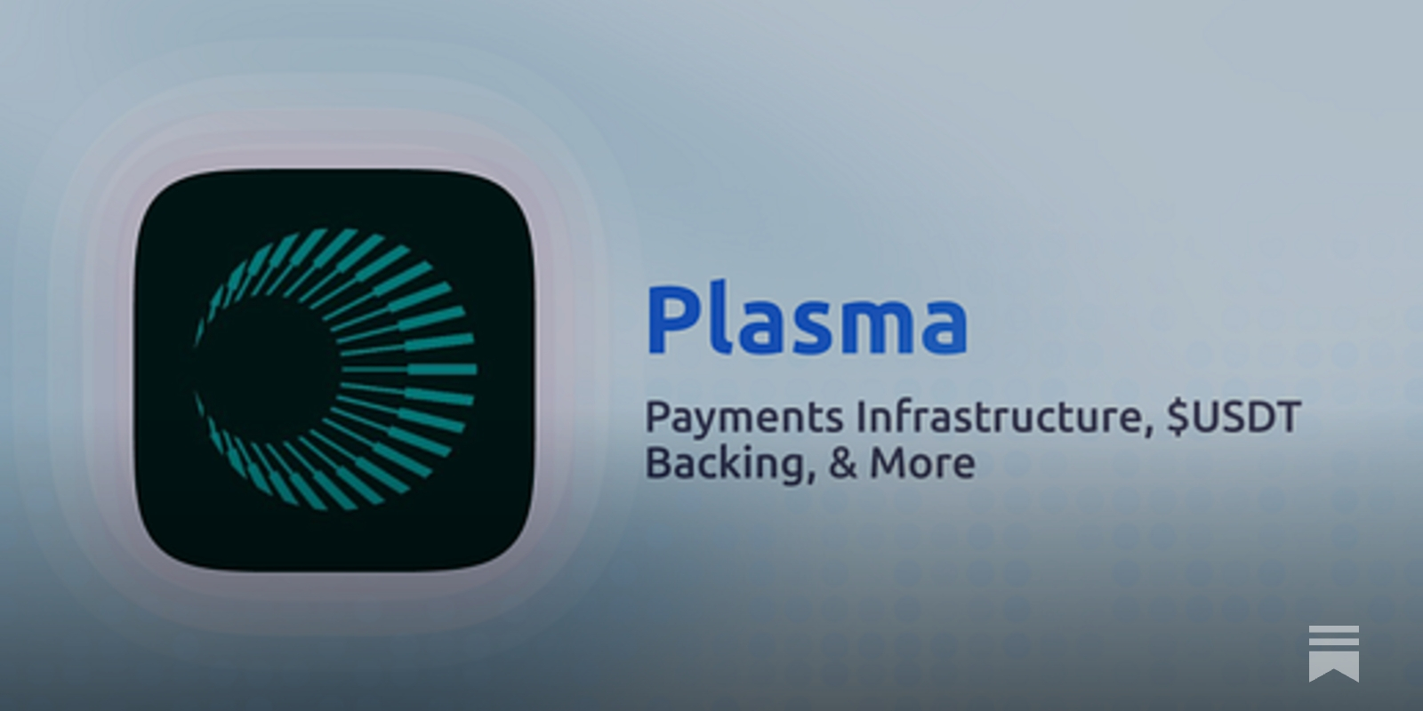 Plasma - The Blockchain Solving Stablecoin Payments: What You Need to Know