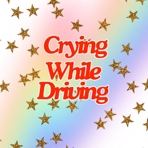 Crying While Driving