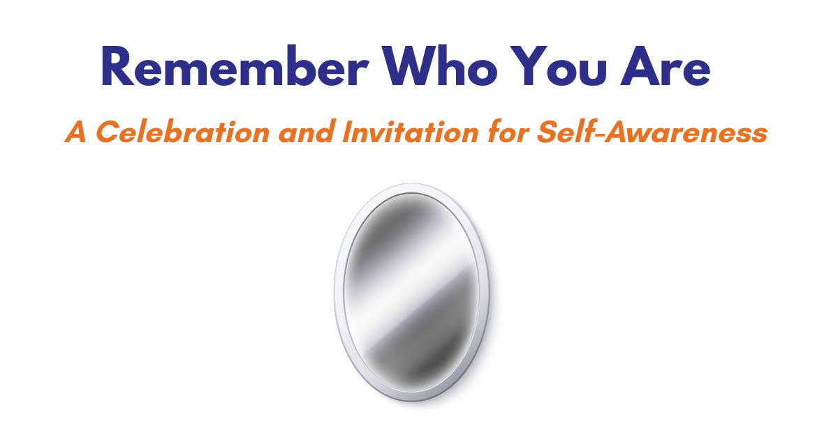  Remember Who You Are