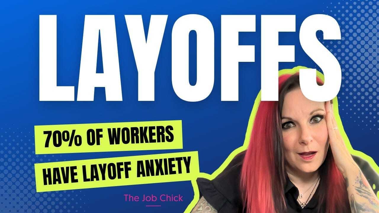 layoff anxiety layoff anxiety
