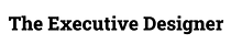 The Executive Designer