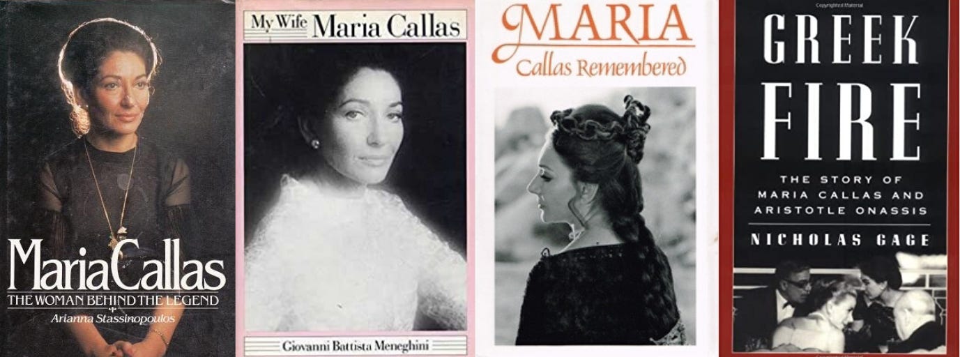Biographies and memoirs of Maria Callas by Arianna Stassinopoulos, Giovanni Battista Meneghini, Nadia Stancioff, and Nicholas Gage