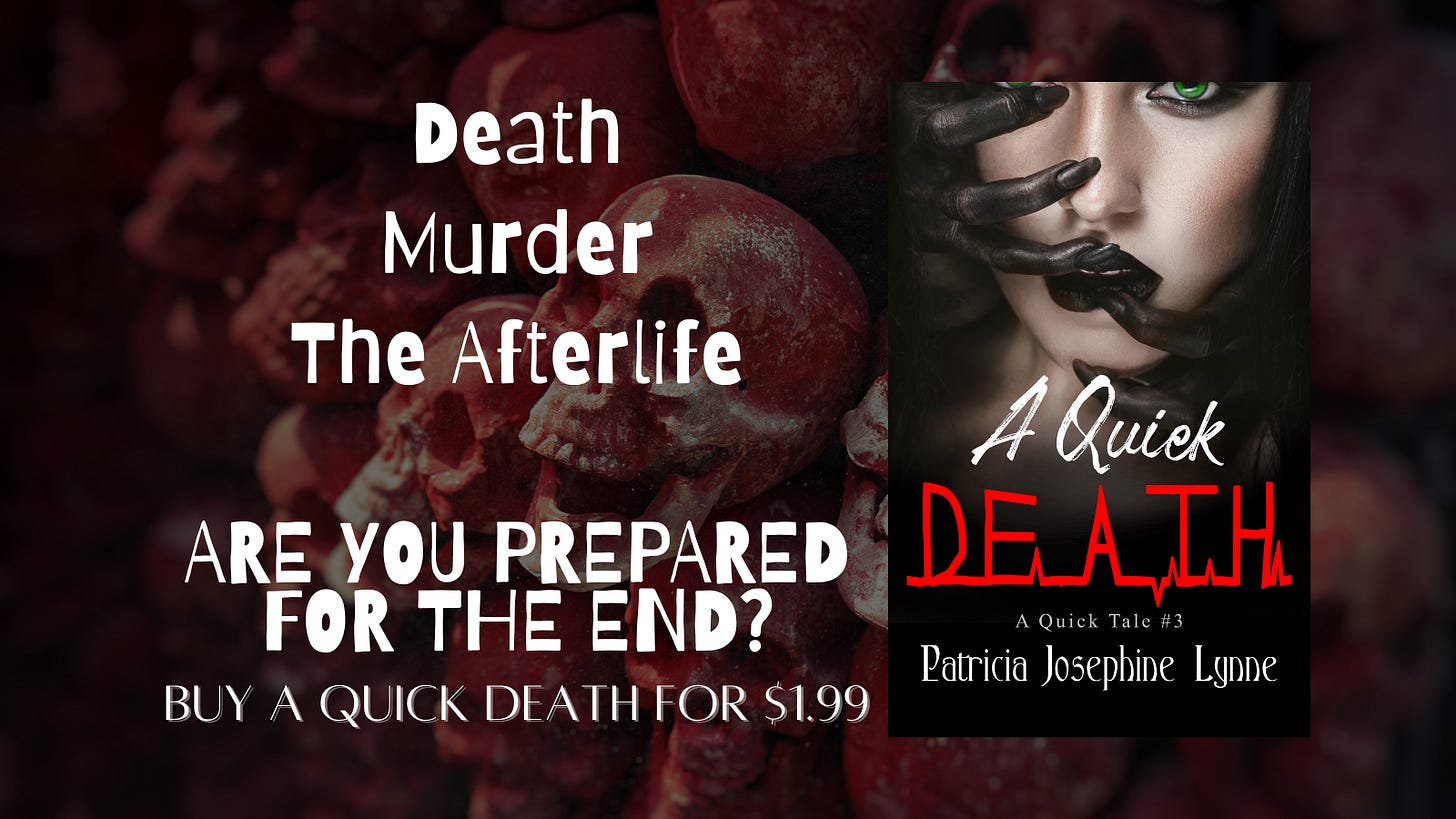 Death, murder, the afterlife. Buy A Quick Death by Patricia JL today.
