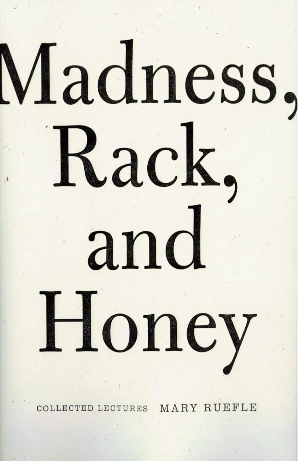 Cover image of Madness, Rack, and Honey