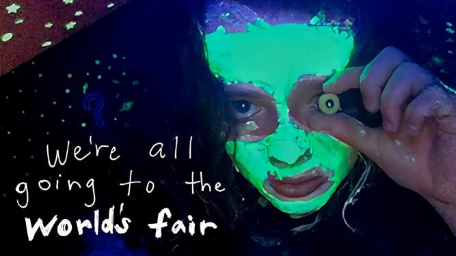 Watch We're All Going to the World's Fair | Prime Video
