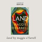 book club 01: Land by Maggie O'Farrell