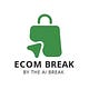 The Ecom Break