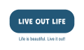 Live Out Life