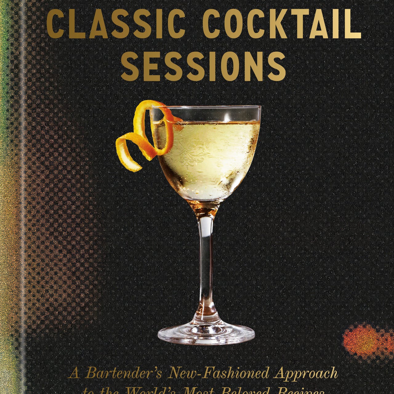 Classic Cocktail Sessions