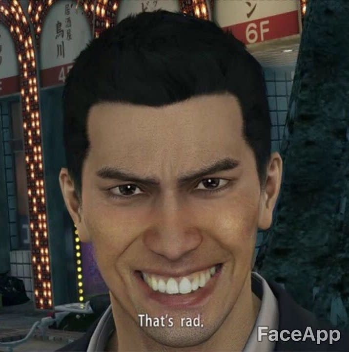 An edited photo of Kiryu grinning with the subtitle "that's rad."