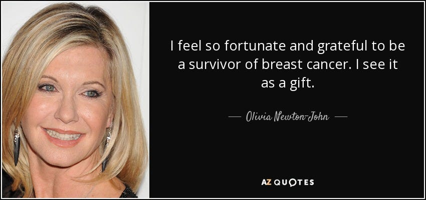 Olivia Newton-John quote: I feel so fortunate and grateful to be a  survivor...