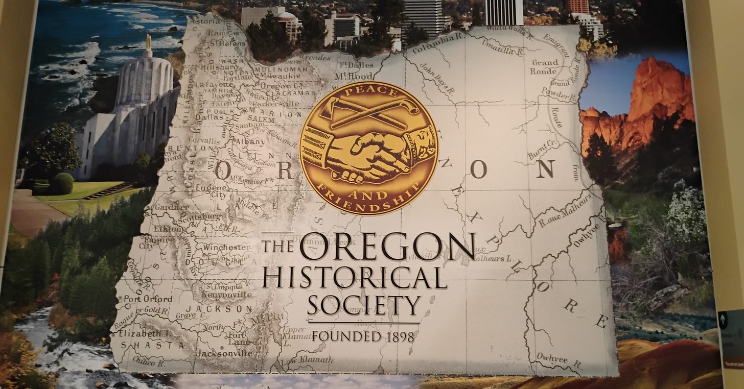 Map of Oregon overlaying pictures of Oregon that says "The Oregon Historical Society, founded 1898" Map of Oregon overlaying pictures of Oregon that says "The Oregon Historical Society, founded 1898"