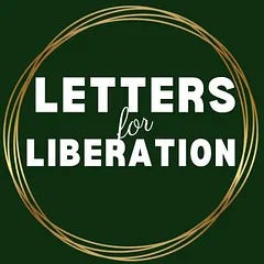 Letters for Liberation Newsletter