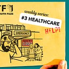 Wittman Truth Files #3: Healthcare
