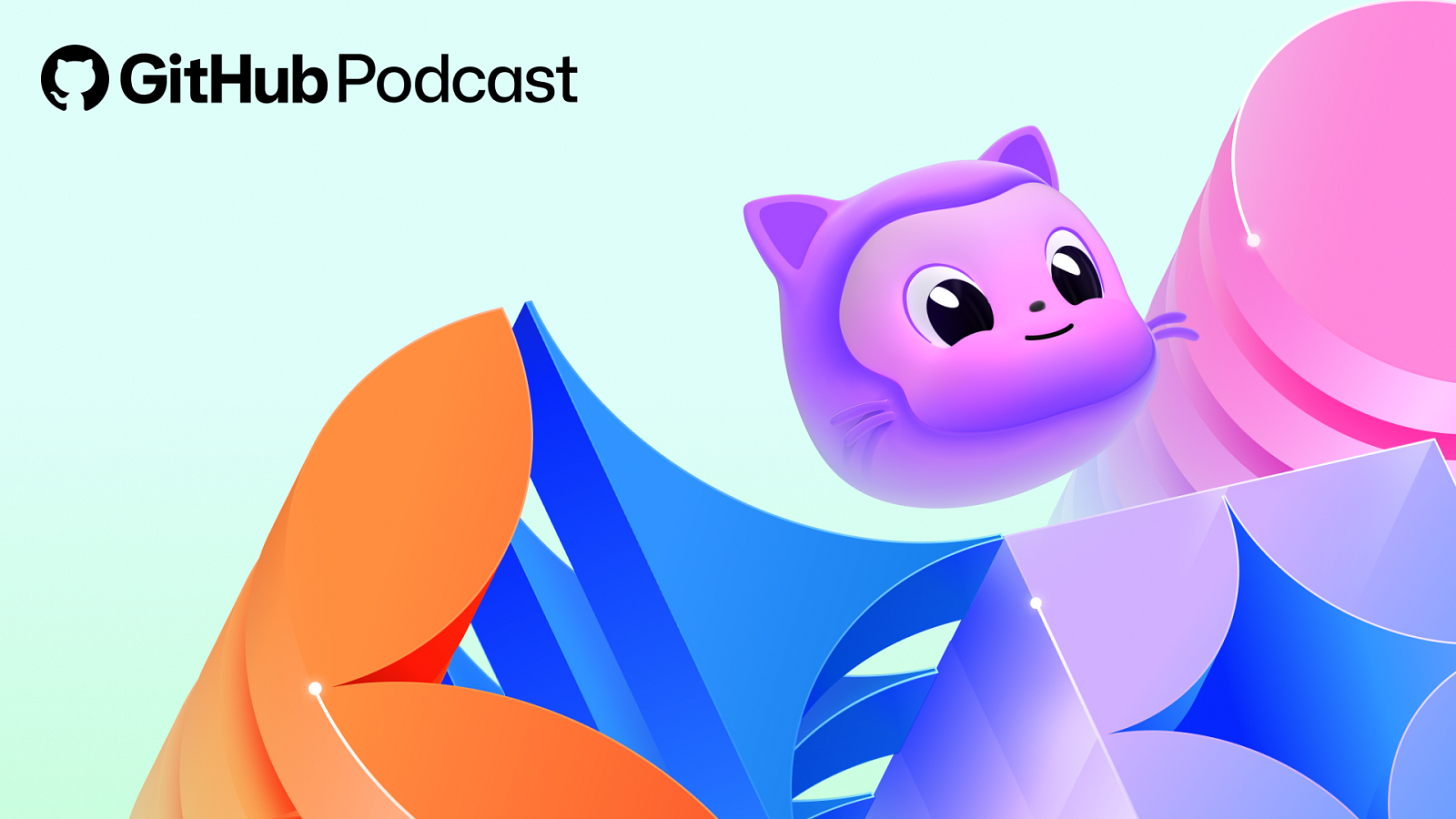 Colorful GitHub Podcast artwork with Octocat—announcement of developer tools discussion.