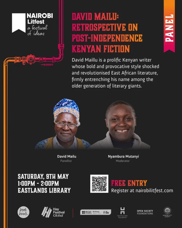 orange, pink and black poster with cogs and wheels on the border. It features a picture of the panellist, David Maillu and the moderator, Nyambura Mutanyi | The poster reads: Nairobi LitFest: A Festival of Ideas | Panel - David Mailu: Retrospective on post-Independence Kenyan Fiction | David Maillu is a prolific Kenyan writer whose bold and provocative style shocked and revolutionalised East African literature, firmly entrenching his name among the older generation of literary giants | Saturday, 9th May; 1pm - 2pm, Eastlands Library | Free Entry; register at nairobilitfest.com
