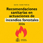 Sanidad publica una guía de recomendaciones antes incendios forestales