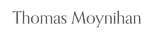 THOMAS MOYNIHAN