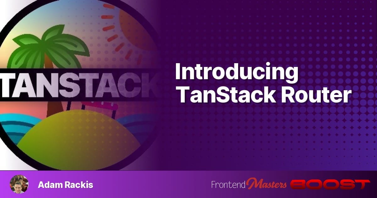 Introducing TanStack Router Introducing TanStack Router