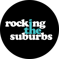 Rocking the Suburbs